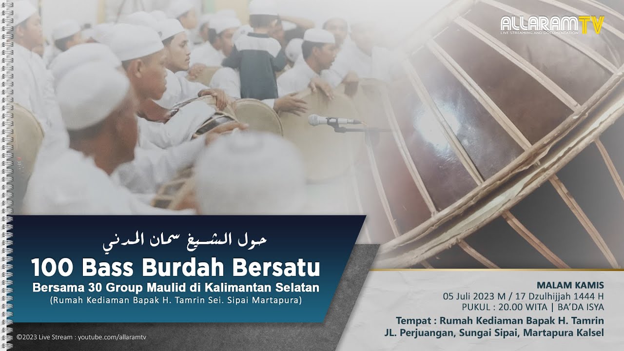 Haul Syekh Samman Al Madani - 100 Terbang Bass Bersatu, (05/07/2023).