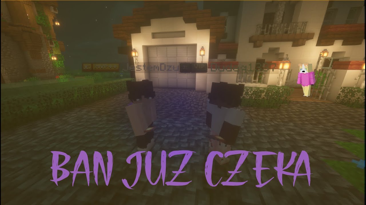 Ban już czeka ft. Duduś, Dzunia
