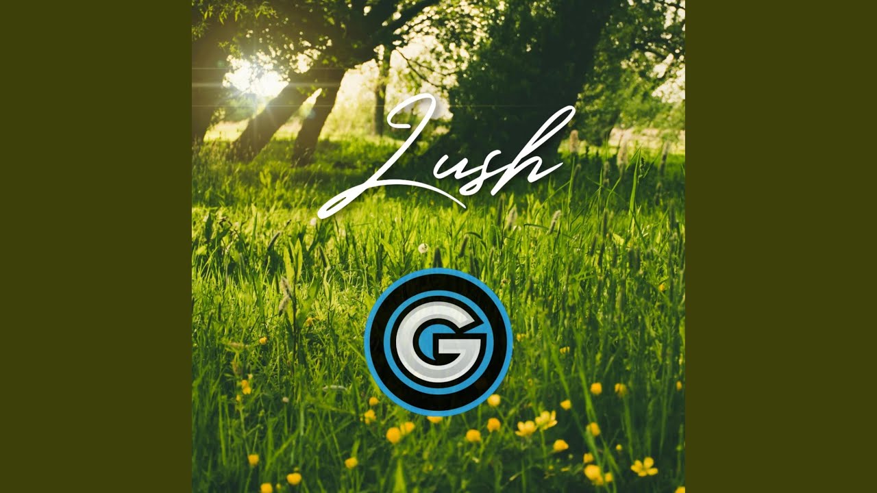 Lush