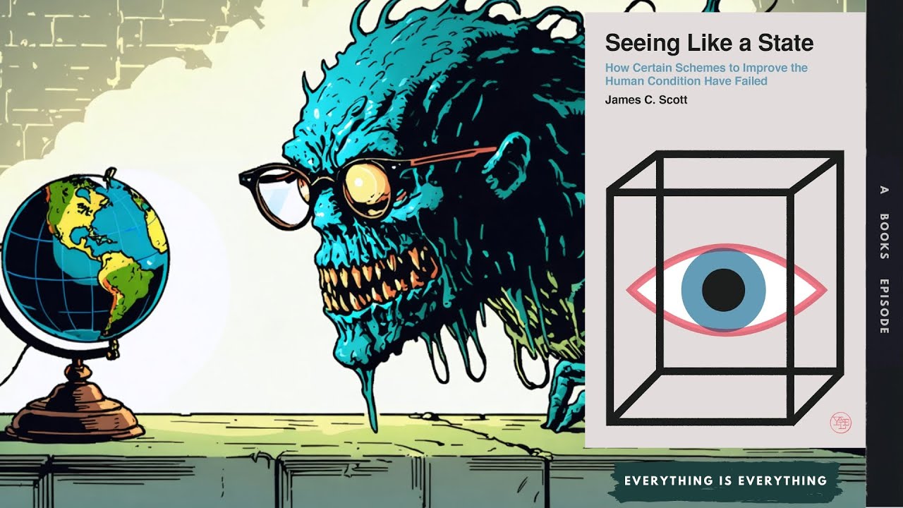 Seeing Like a State | Episode 115 | Everything is Everything