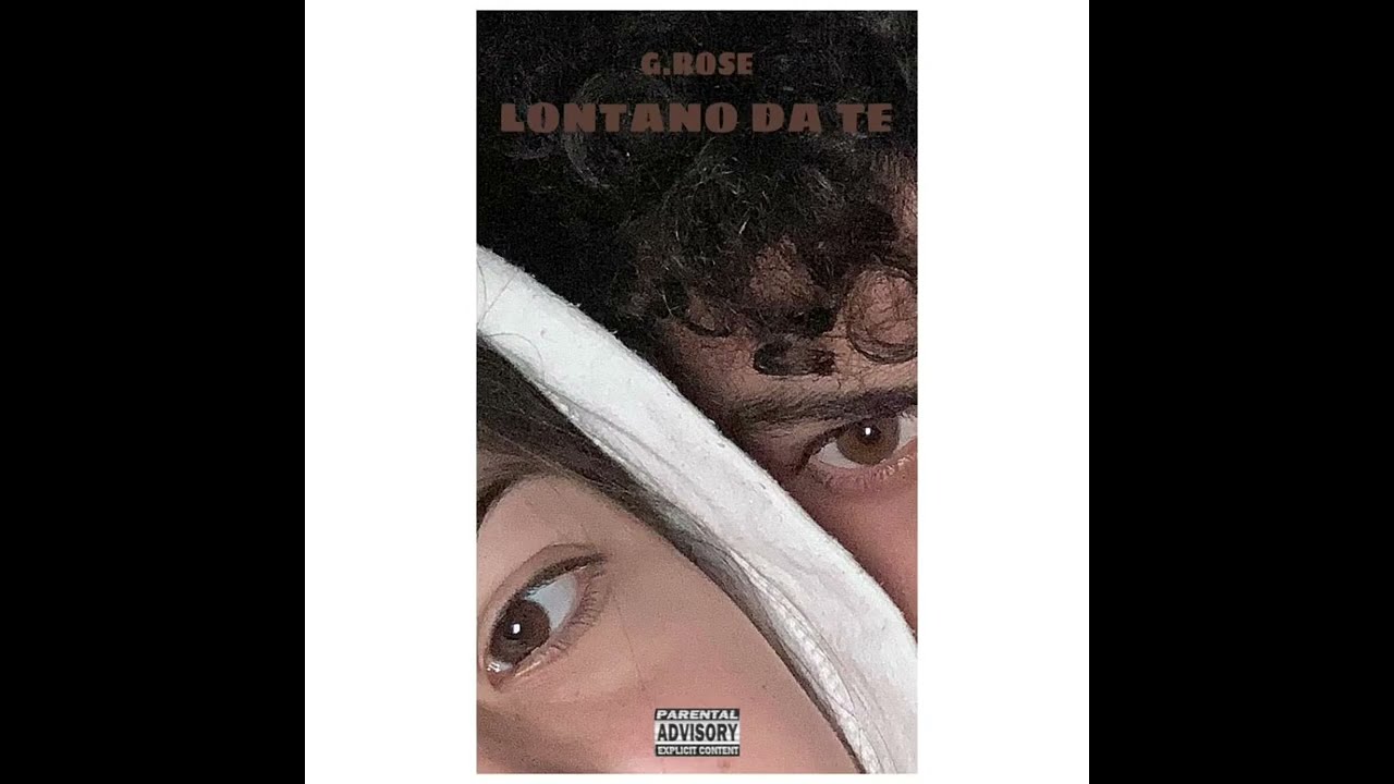G.Rose - &ldquo;LONTANO DA TE&rdquo; ❤️&zwj;🔥