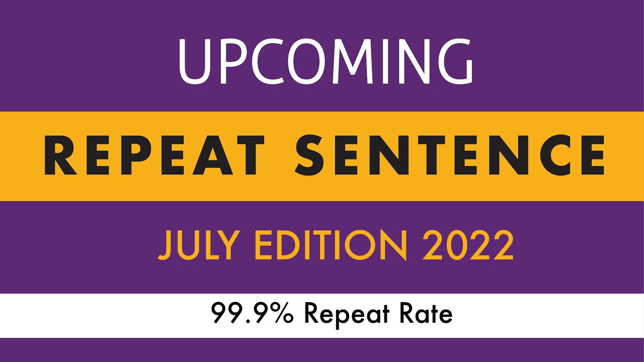 Upcoming PTE Repeat Sentence List | July Edition 2022 | Exam Memories