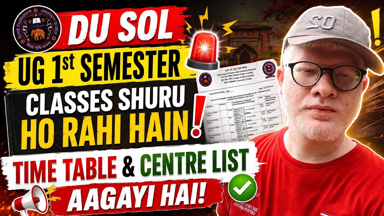 DU SOL UG 1st semester classes shuru ho gayi 🚨 Time table aur centre list dekho