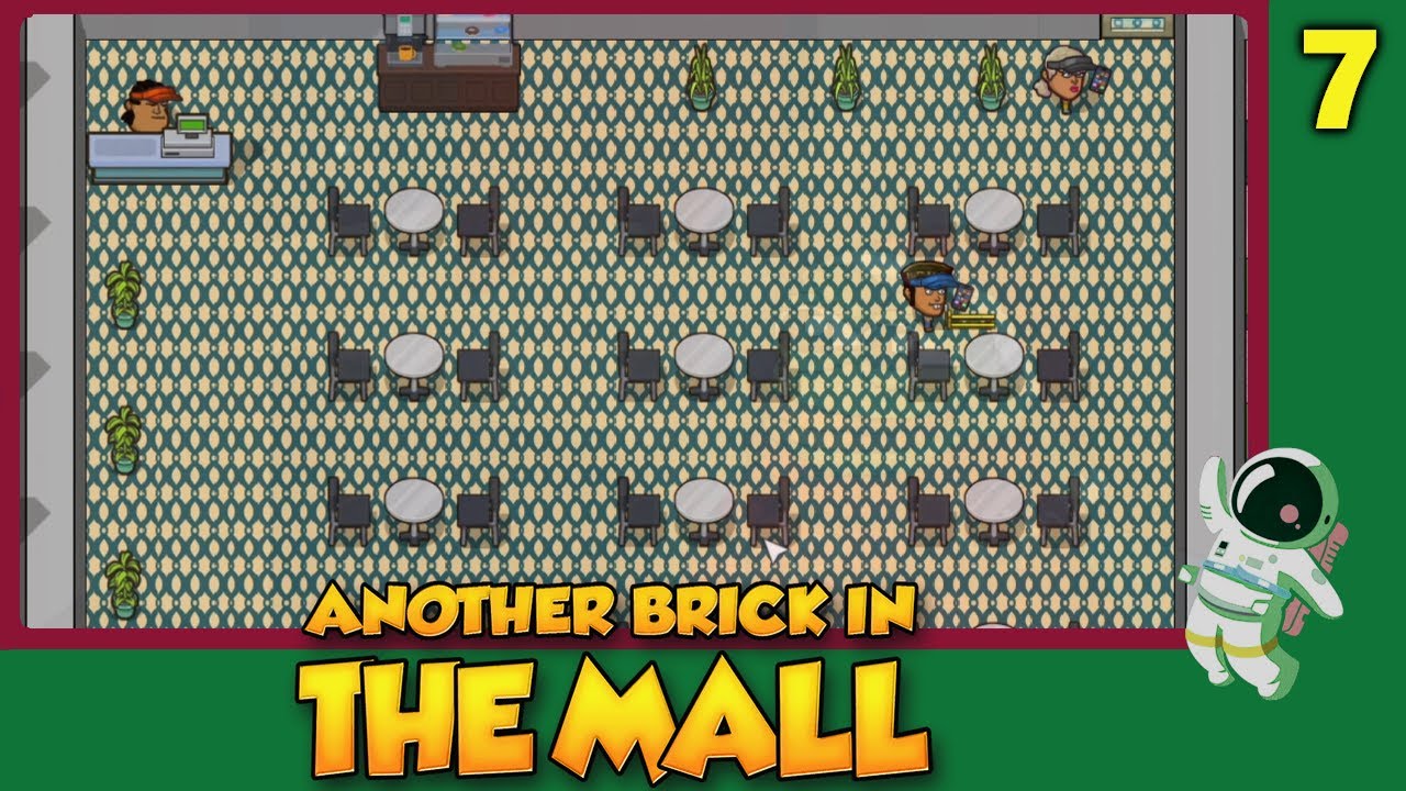 Переименовал все магазины. Построил уютное кафе / Another Brick in the Mall