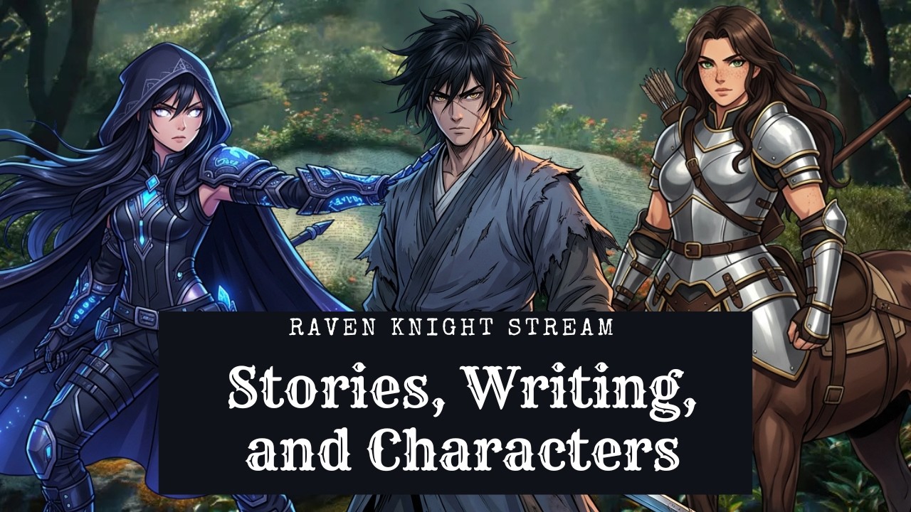 Stories, Writing, and Characters [Stream]