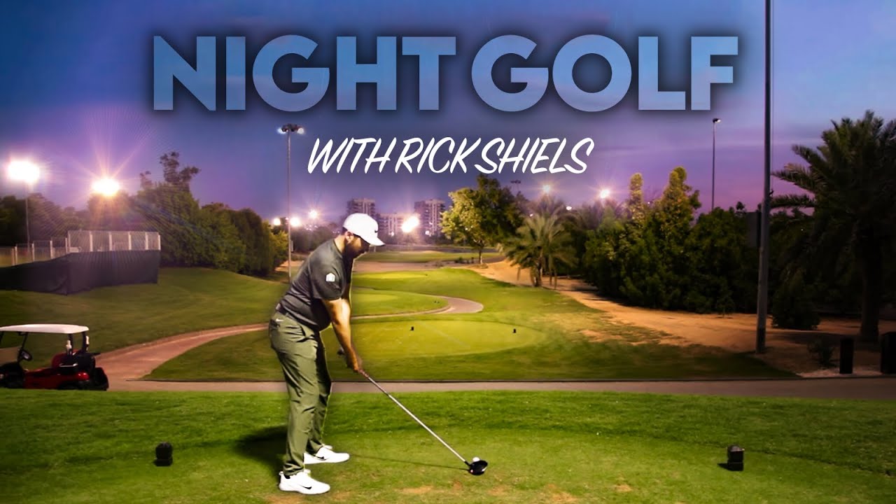 I play golf at night with Rick Shiels! | PART ONE