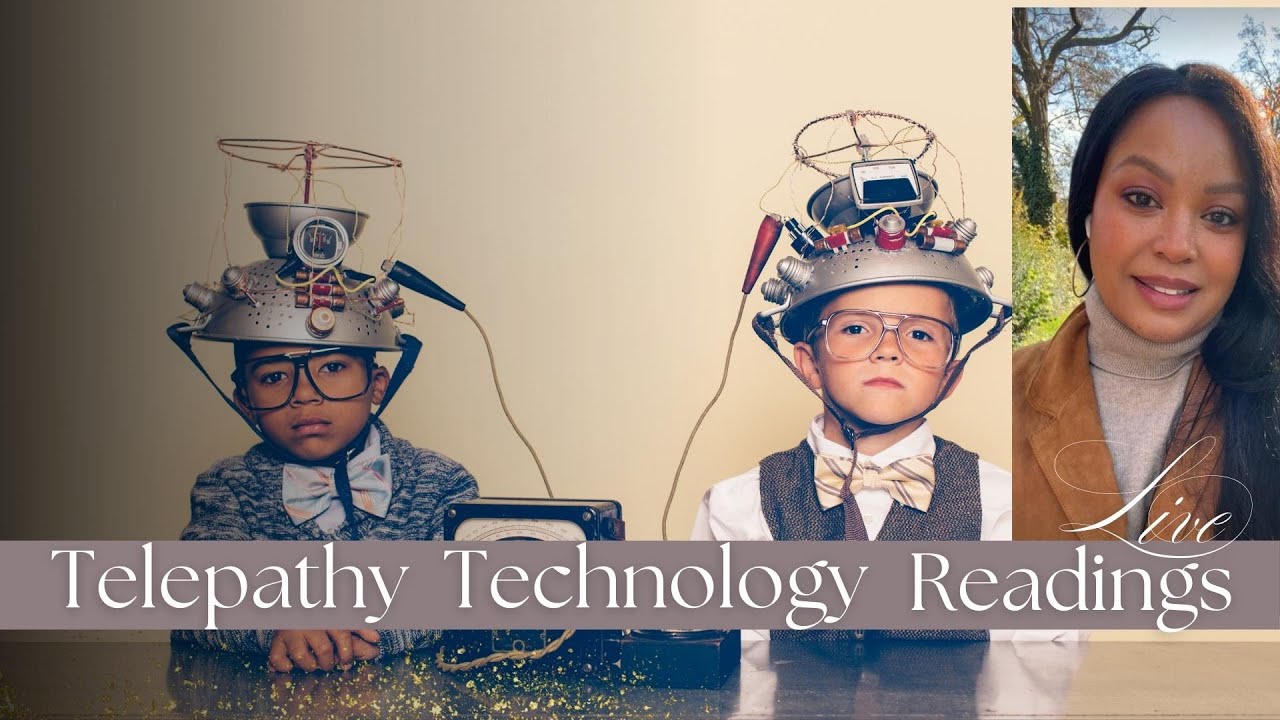 ✨ TELEPATHY- Technology and YOUR QUESTIONS!