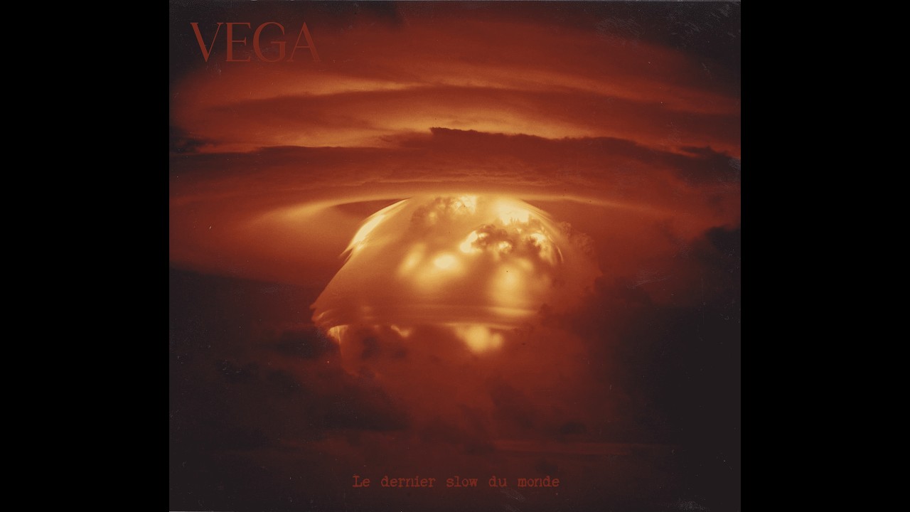 VÉGA - Le dernier slow du monde (lyrics video)