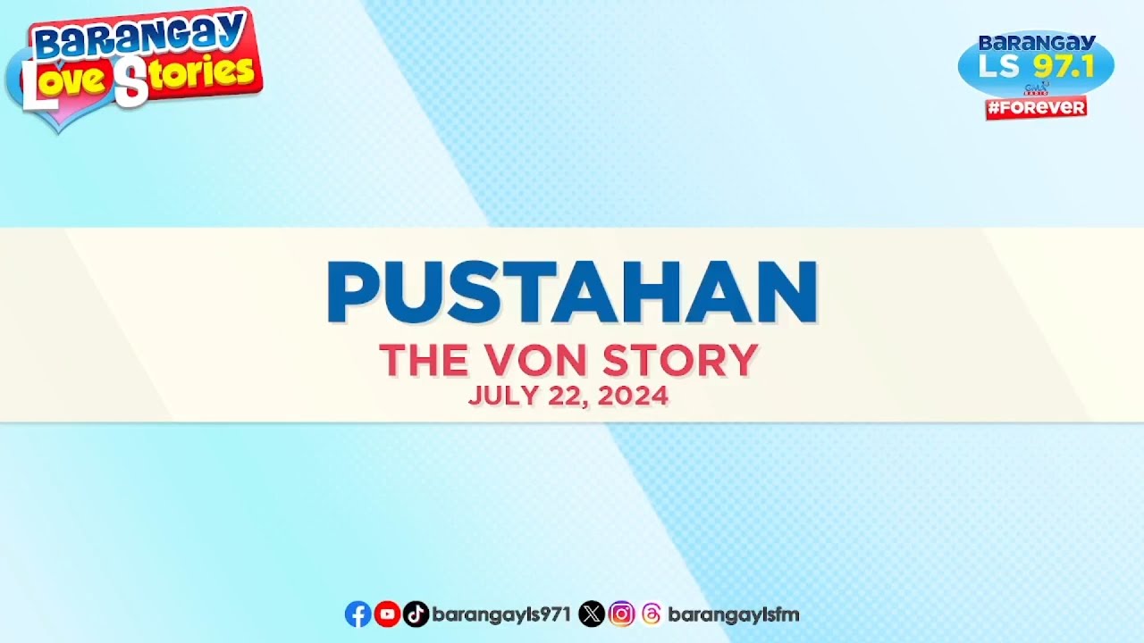 PUSTAHAN - VON | Papa Dudut | Barangay Love Stories