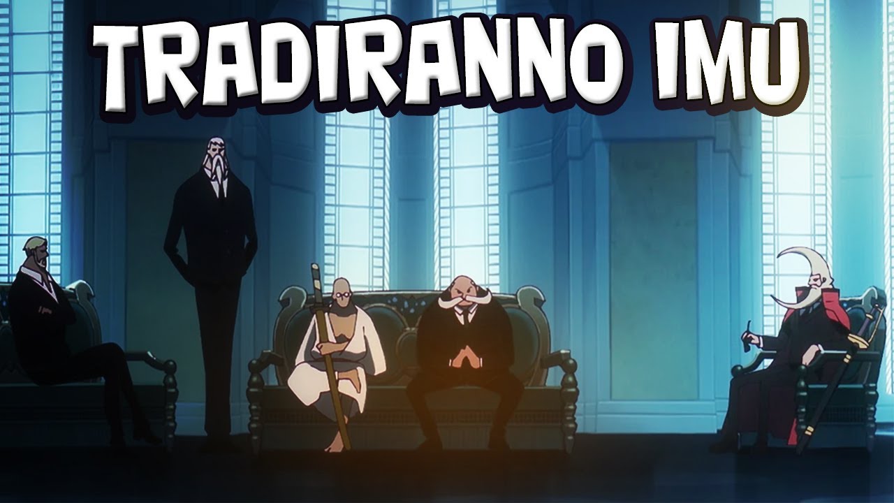 I GOROSEI TRADIRANNO IMU: La teoria pi&ugrave; folle (e logica) di One Piece