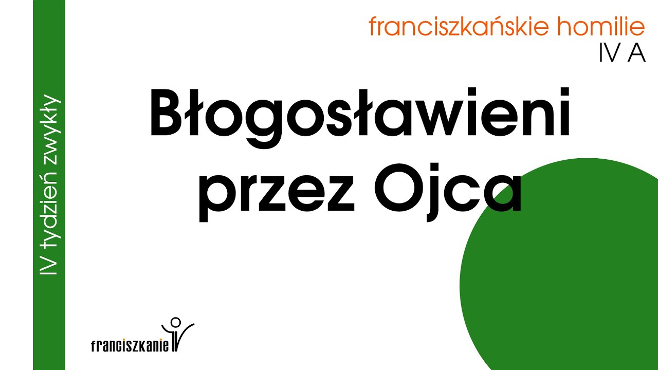Błogosławienie przez Ojca: IV A