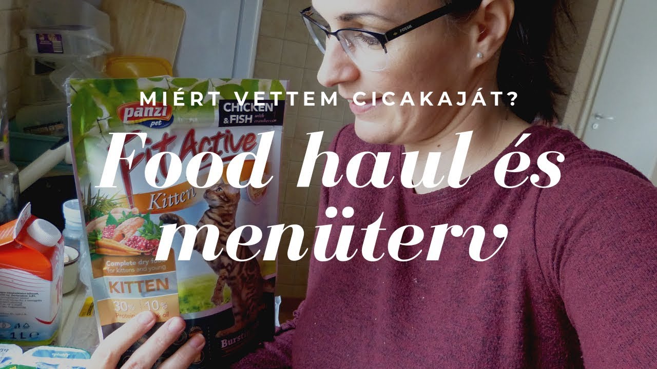 Mi&eacute;rt vettem CICAKAJ&Aacute;T? - food haul &eacute;s men&uuml;terv