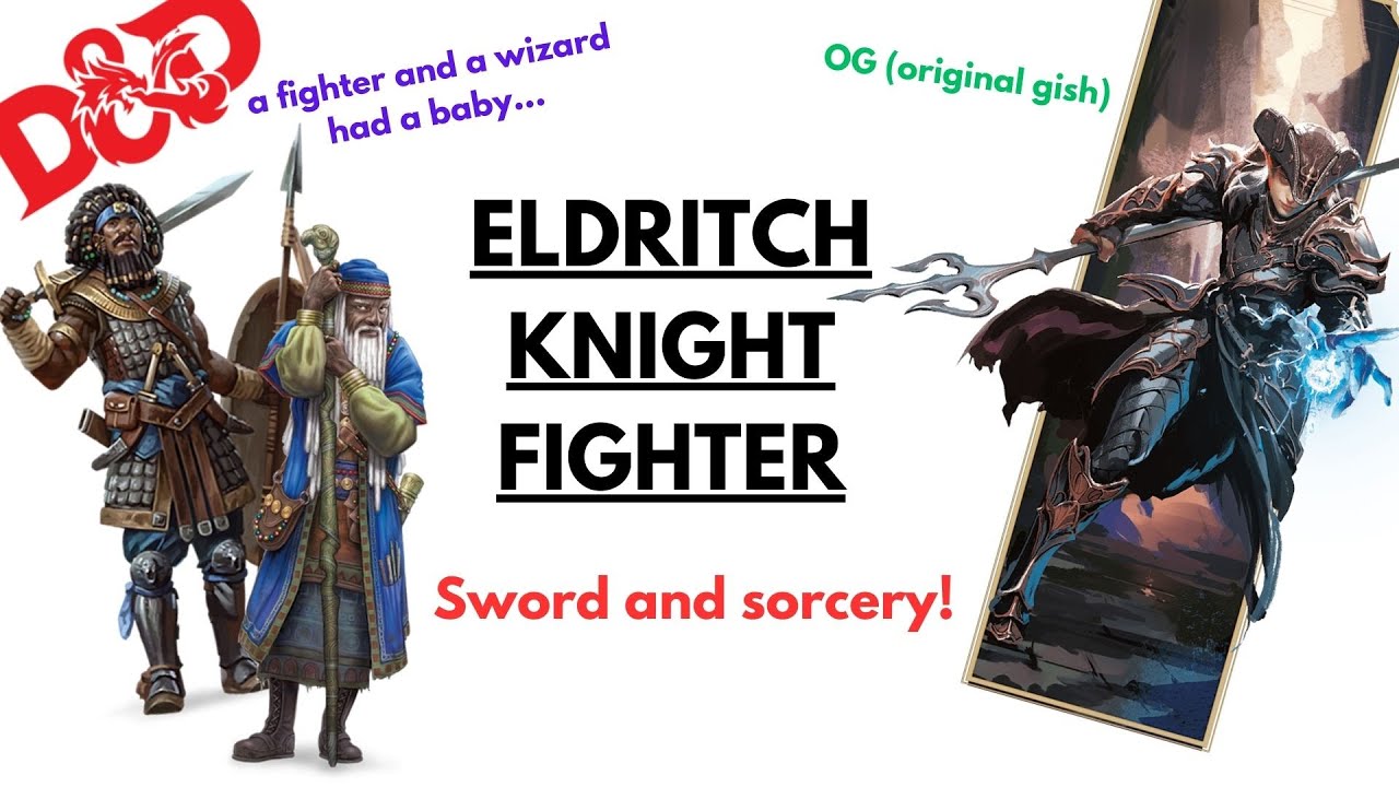 HOW TO PLAY AN ELDRITCH KNIGHT FIGHTER IN D&D 5E (2024)