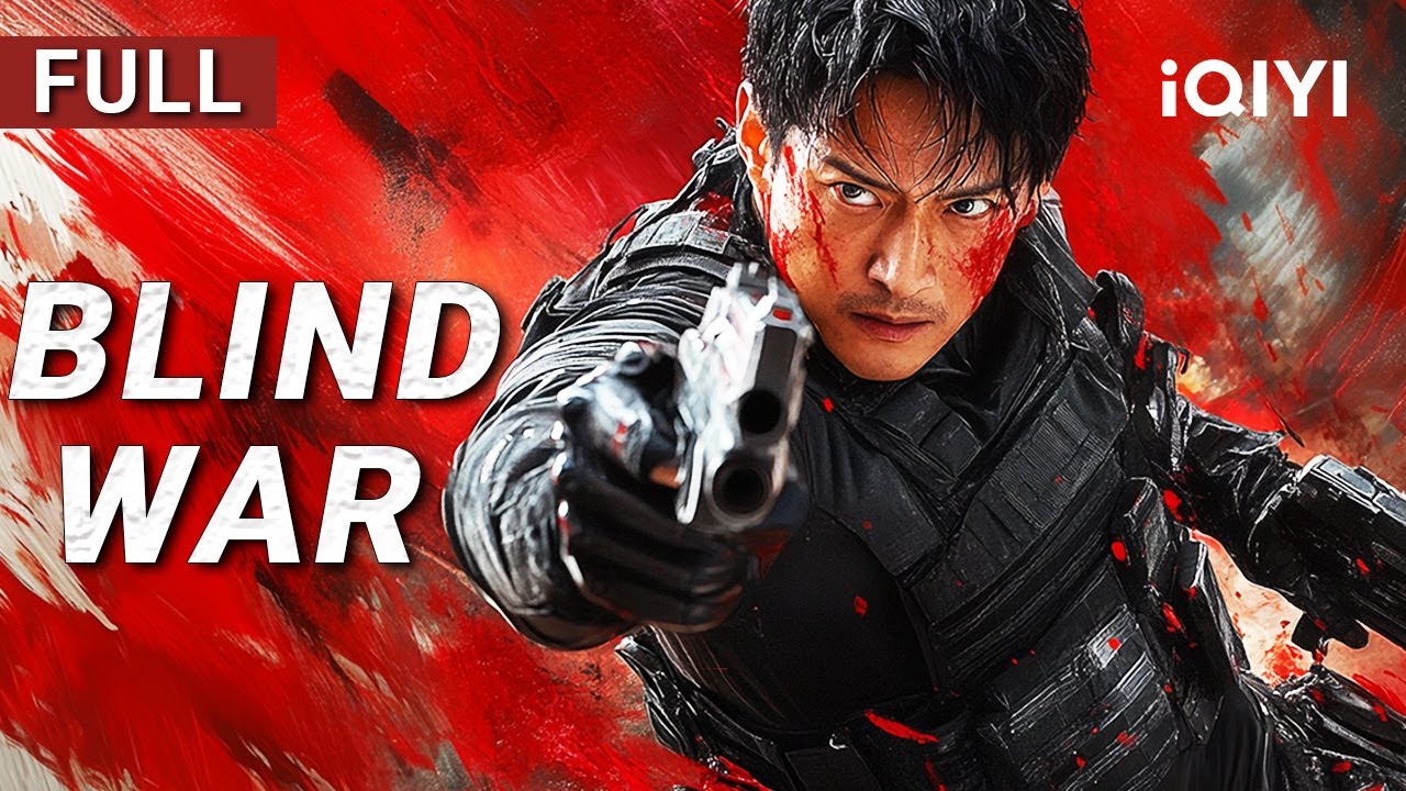 Blind War | Action/Crime/Gunfight | Chinese movie 2025 | iQIYI Movie English