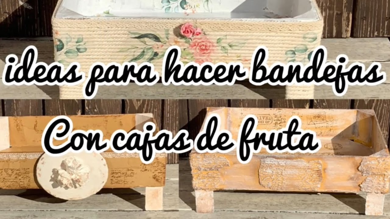 Transforma tus cajas de fruta en bandejas con patas