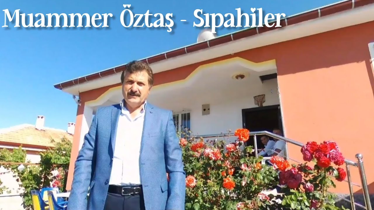 Muammer Öztaş -SIPAHİLER 