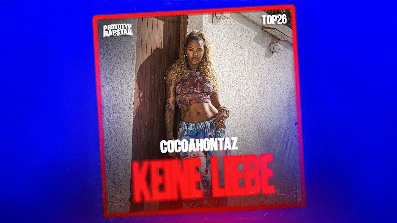 COCOAHONTAZ - KEINE LIEBE I Prototyp Rapstar Highlights #Folge 20
