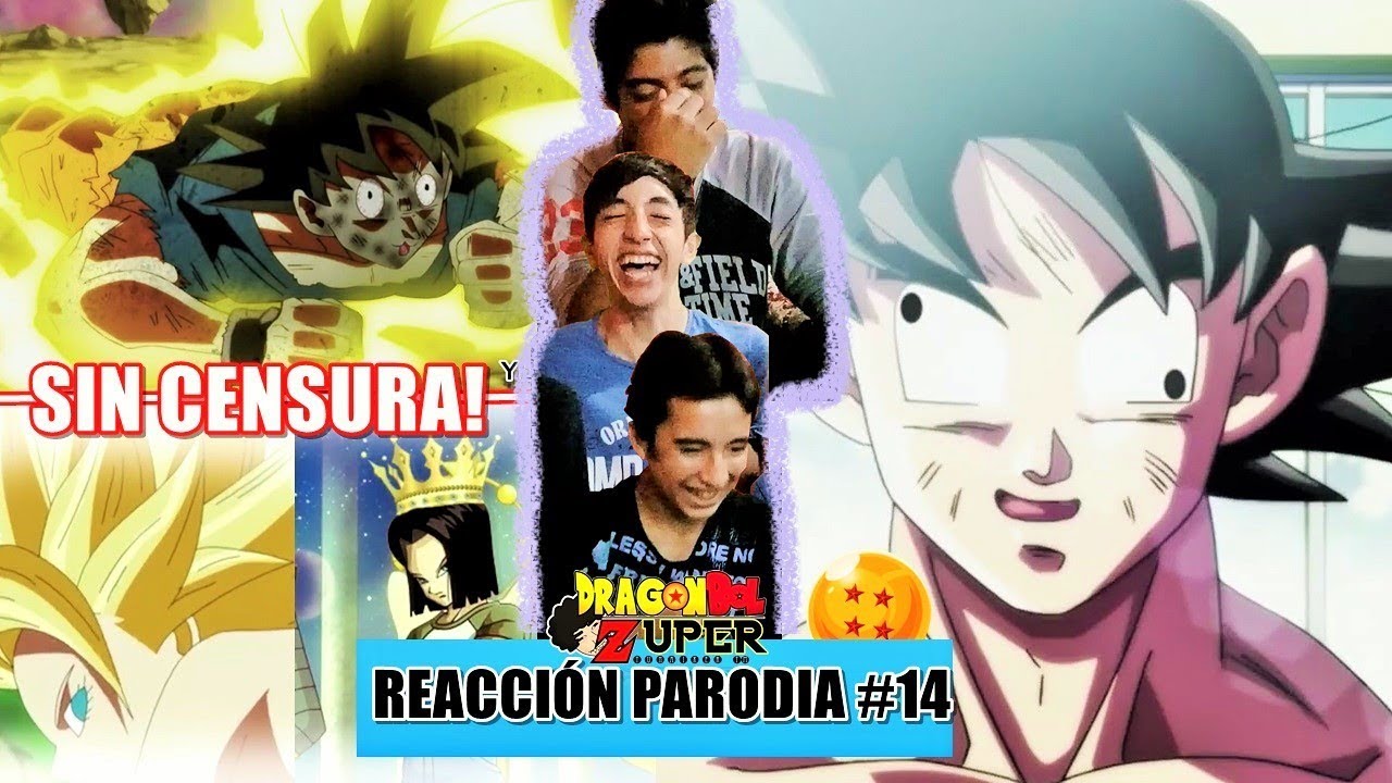 REACCIÓN/PARODIA | SIN CENSURA | Dragon bol Zuper#14 (FINAL) | Yunaiker