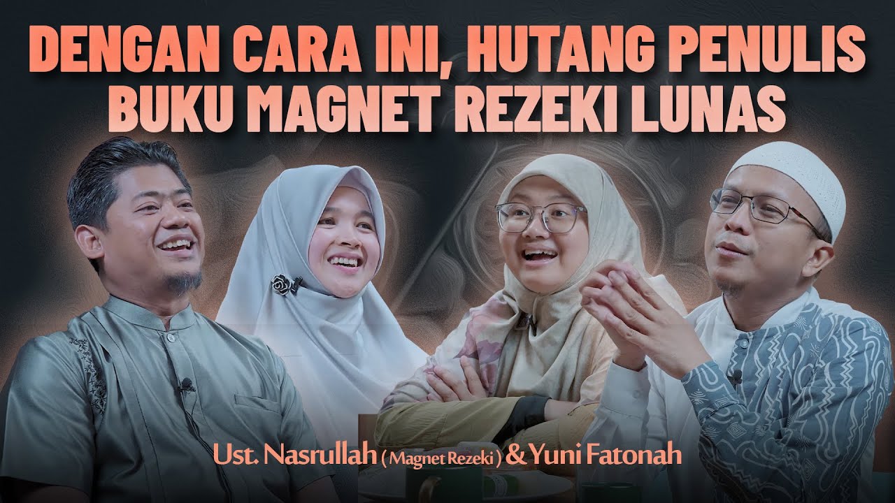 UST. NASRULLAH MAGNET REZEKI | INI CARA SAYA LUNASI HUTANG PULUHAN MILIAR !