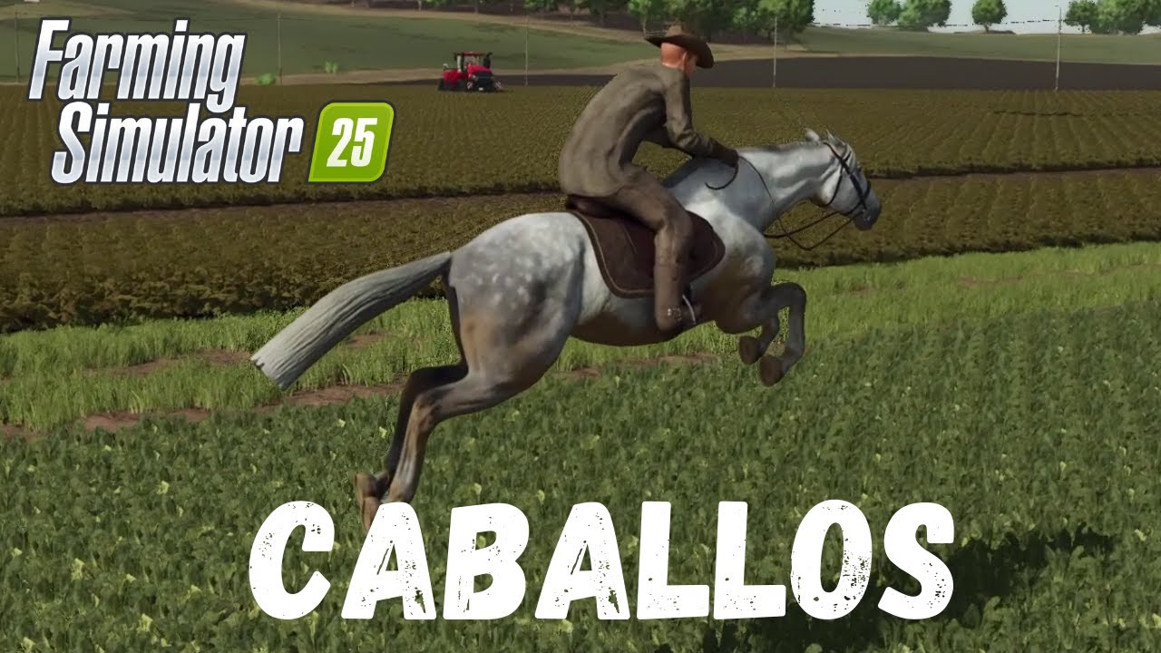 Cuidados de Caballos en Farming Simulator 25 | Guía Completa