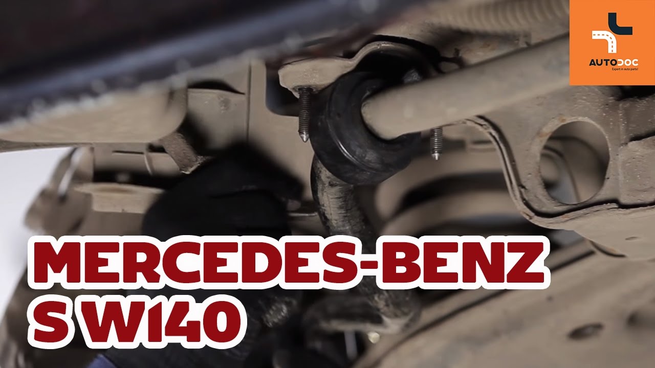 How to change front stabilizer bushes Mercedes-Benz S W140 TUTORIAL | AUTODOC