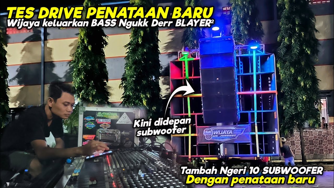Operator andalan Wijaya audio Ngesrukk bas bleyer2 penataan Karnaval 10 subwoofer F1 & CJP