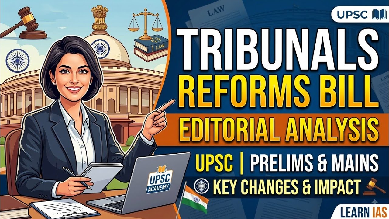 The Tribunals Reforms Bill 2026, quick overview for UPSC and State PCS exams