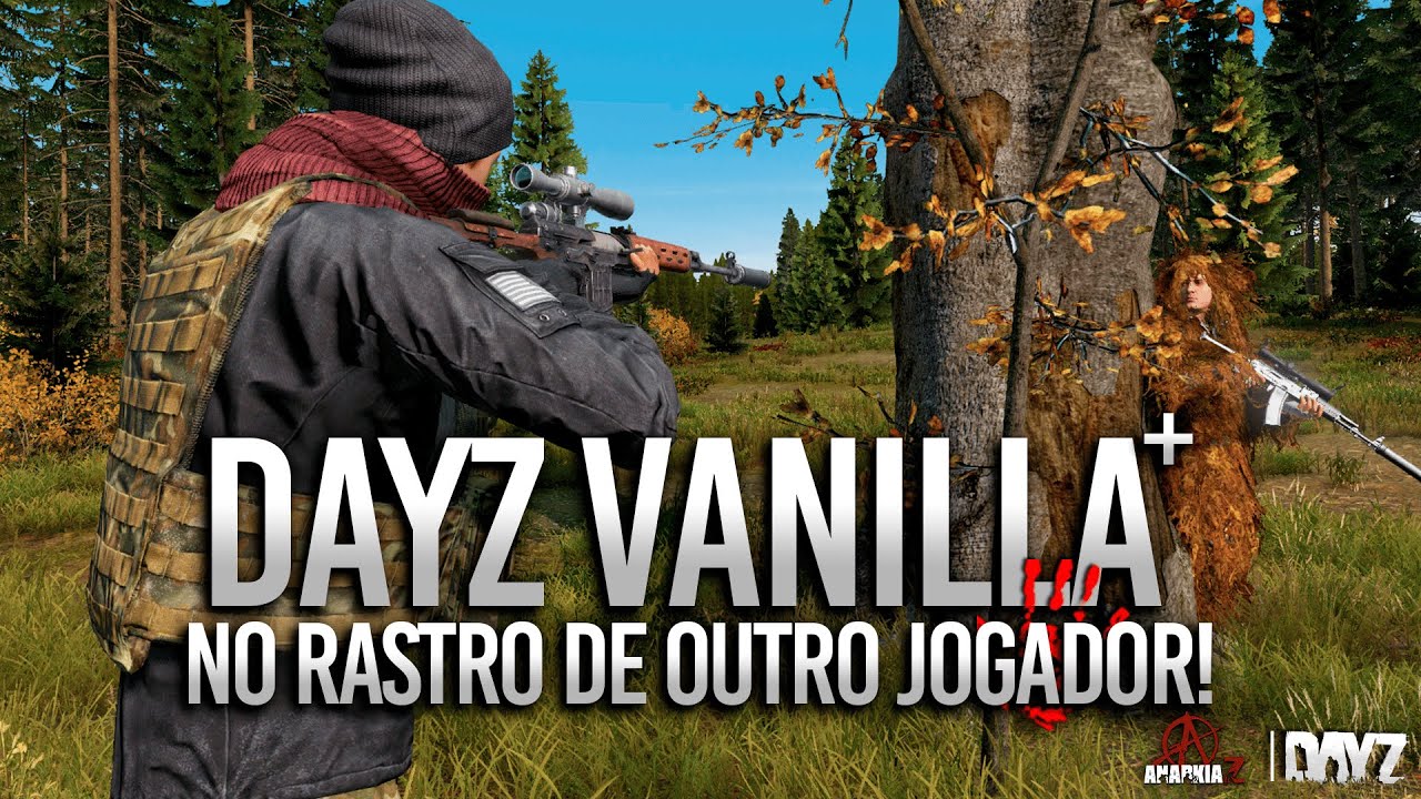 COMO UM JOGADOR DE +4 MIL HORAS FICA FULL LOOT RÁPIDO?! - DayZ Vanilla+ | T1 #02
