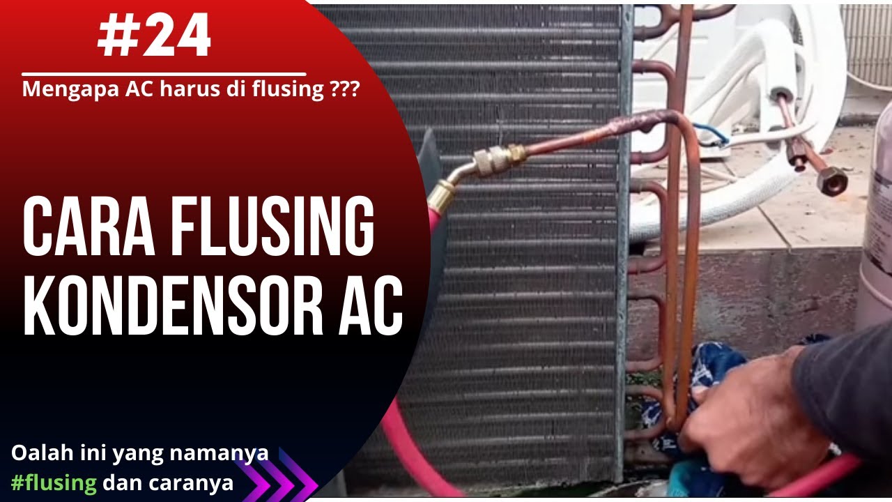 Cara flushing kondensor pada unit outdoor ac splite dengan R11