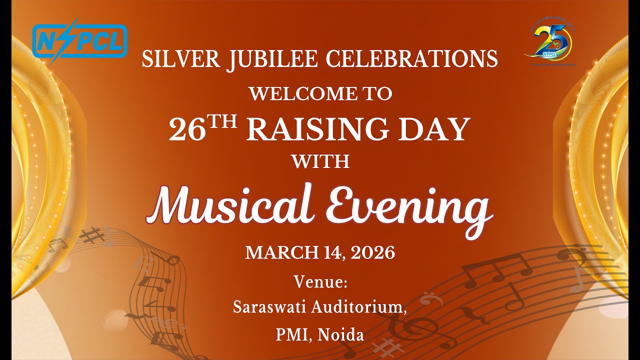 26th Raising Day Musical Evening 14th March 2026, 7:30 PM Onwards at Saraswati Auditorium PMI, Noida