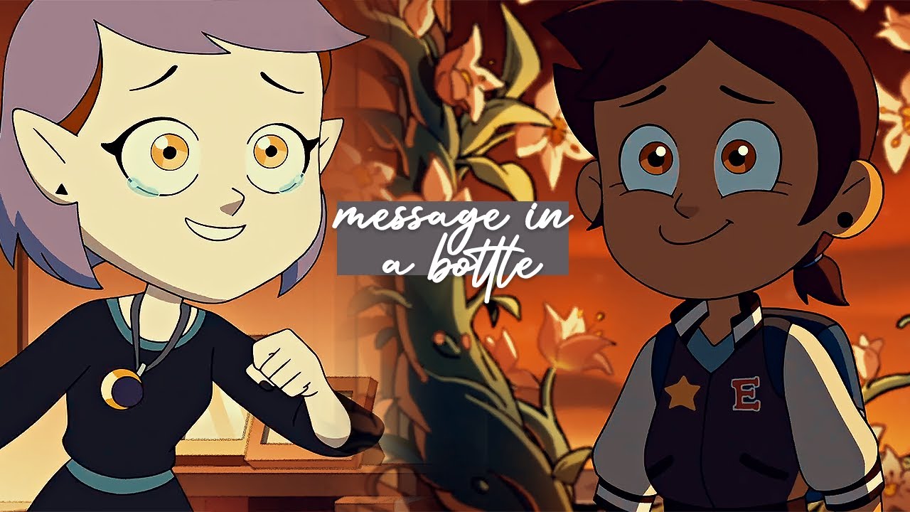 luz and amity | message in a bottle
