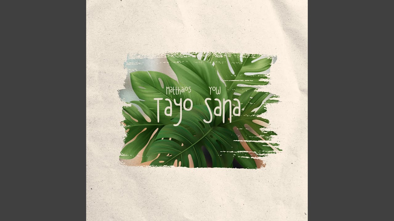 Tayo Sana
