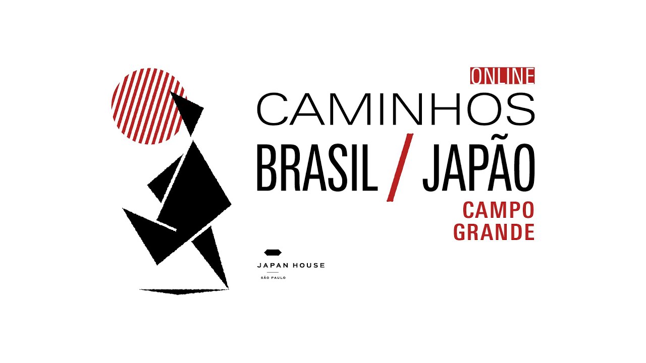 CAMINHOS BRASIL-JAPÃO 2021 | ROTA DE CAMPO GRANDE