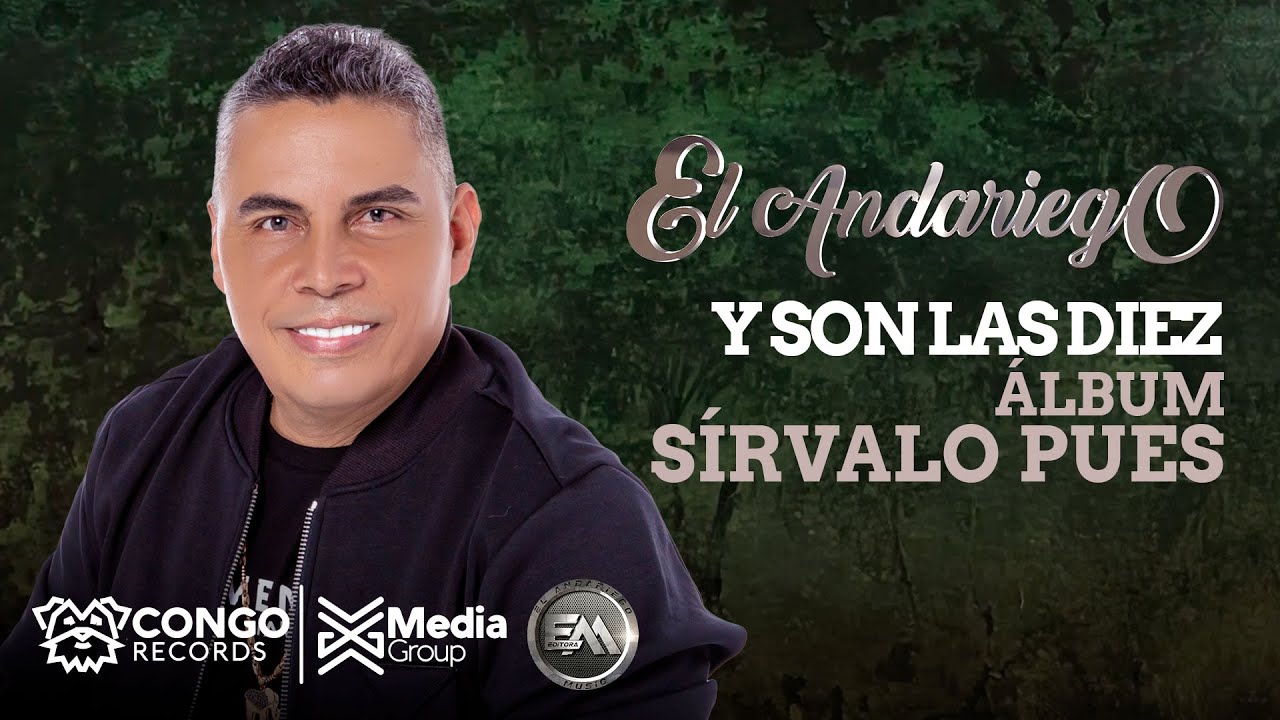 Y Son Las Diez - El Andariego (Audio Oficial)