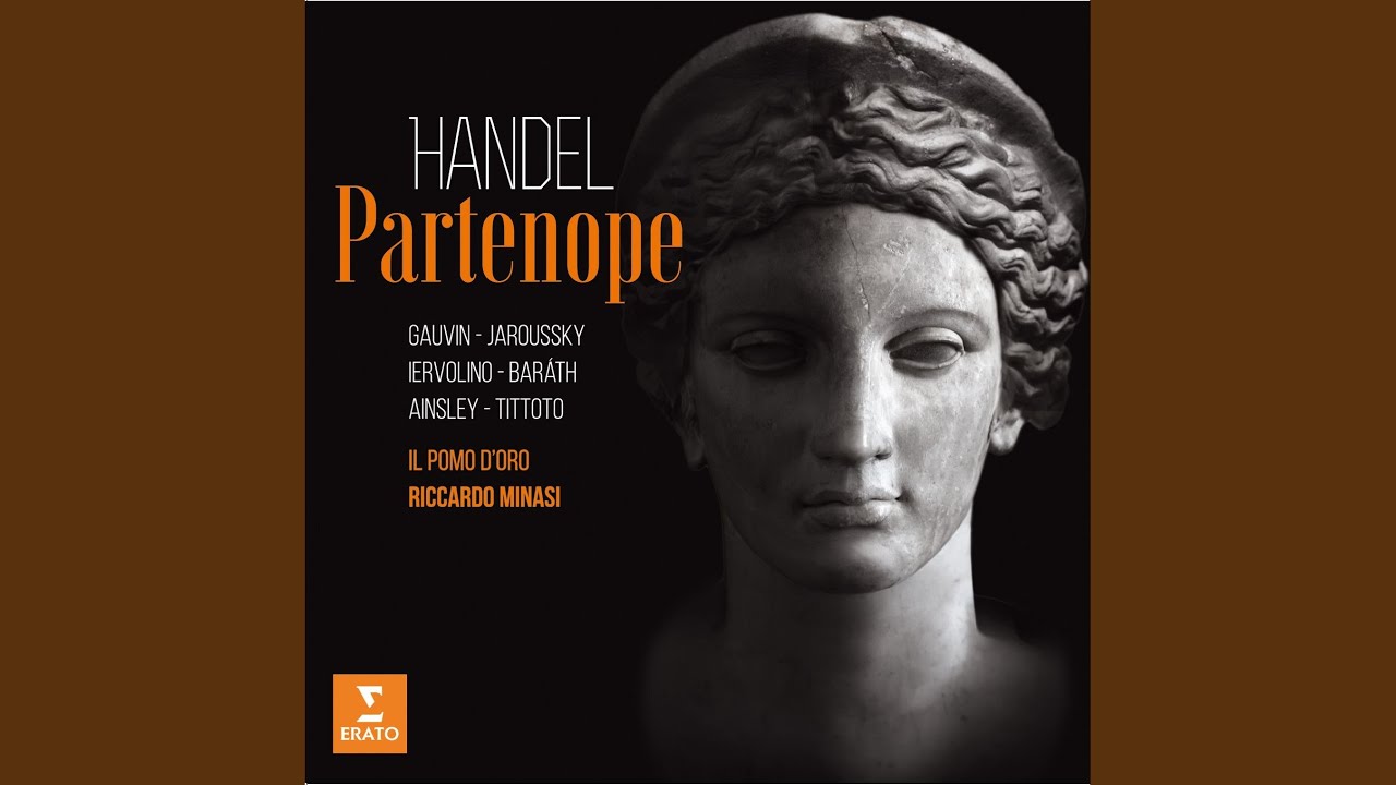 Partenope, HWV 27, Act 3: Aria. 