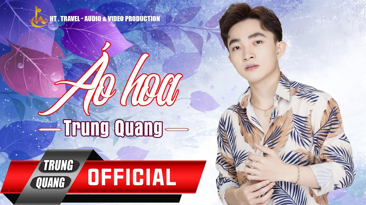 ÁO HOA - TRUNG QUANG
