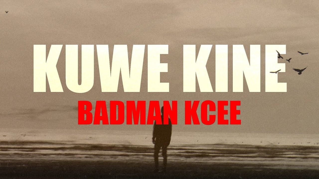 BADMAN KCEE - KUWE KINE (LYRICS VIDEO)