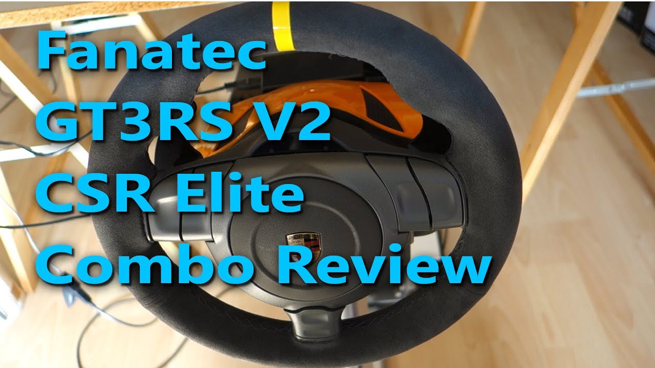 Review: Fanatec €260 Combo Pack: Porsche 911 GT3 RS V2 CSR Elite Edition EU