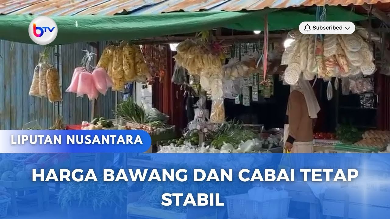 HARGA BAWANG DAN CABAI TETAP STABIL