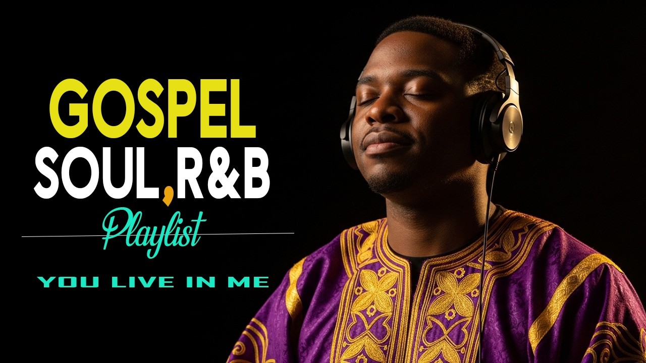 Soulful Gospel R&B 💖 Worship Music for Faith, Hope & Inner Peace