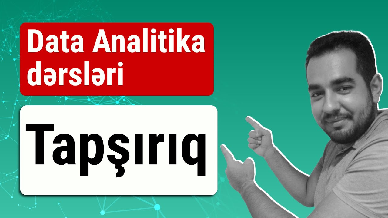 11. Data Analitika Dərsləri -  Power Pivot tapşırıq , General exam about full course