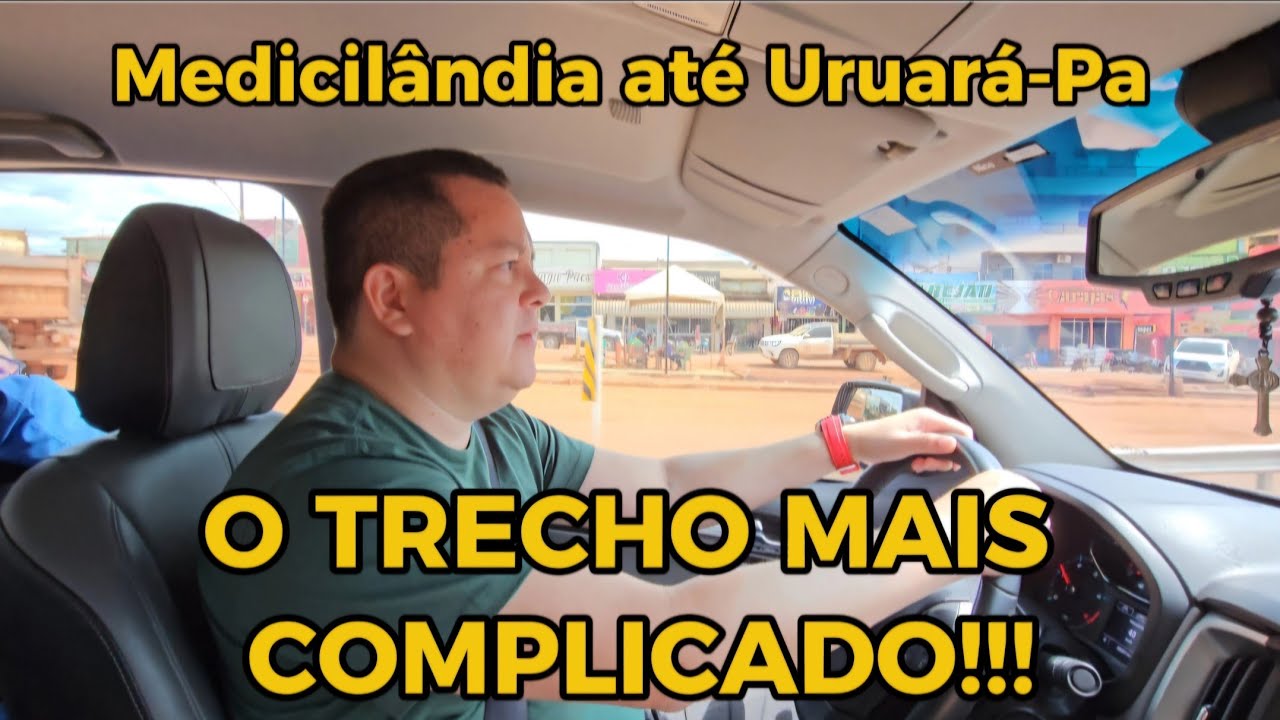 Ep.37. BR 230-Transamazônica | Trecho - Medicilândia-Pa/Uruará-Pa.