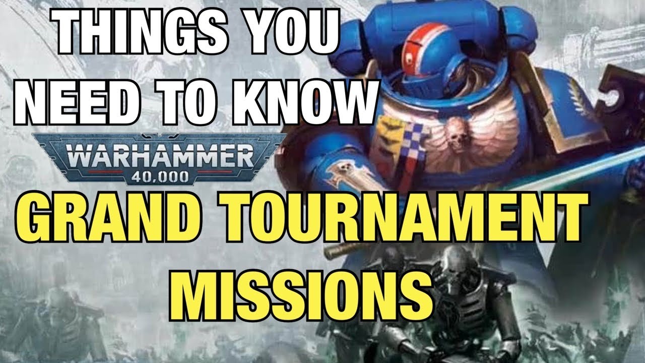 Warhammer 40k grand tournament 2020 mission pack (what you need to know)