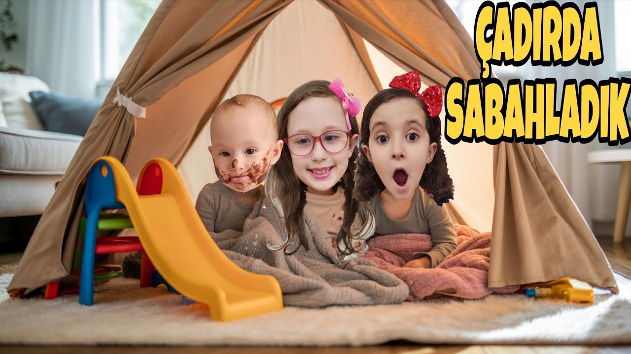 BAHAR BANU ALYA VE ASEL MİRA ÇADIR DA SABAHLADI !! 