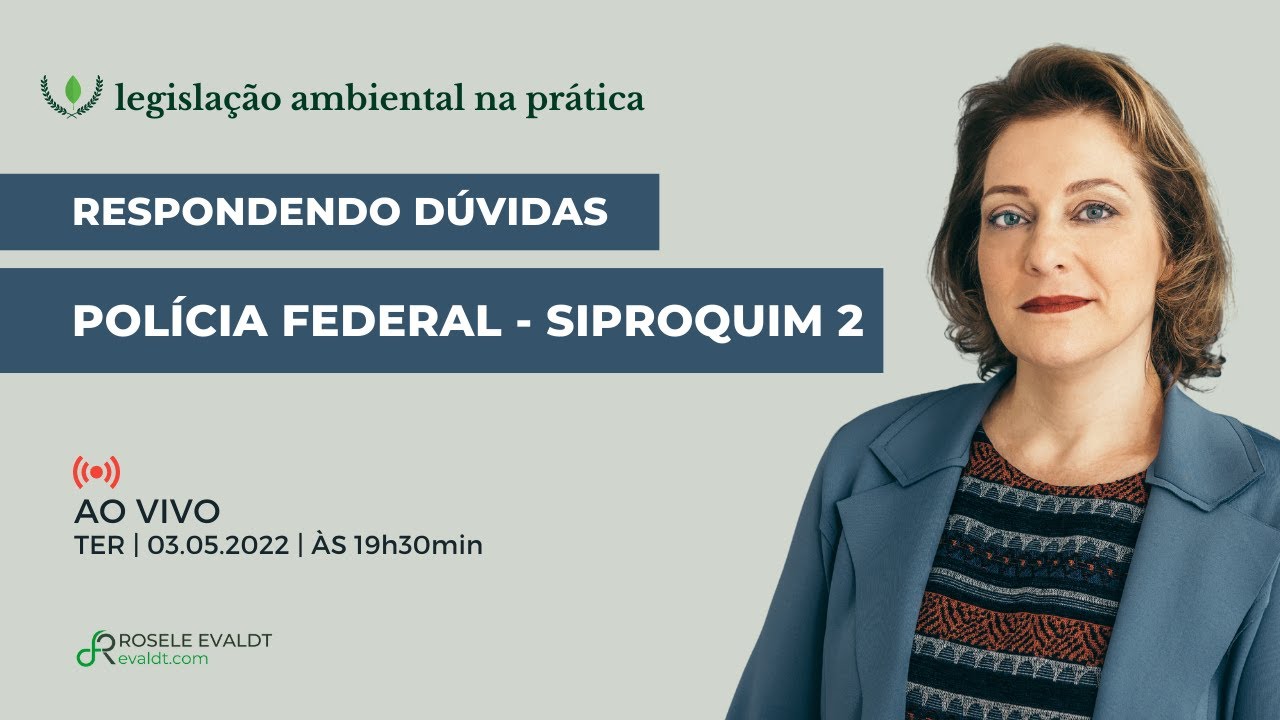 Polícia Federal - SIPROQUIM2 (Respondendo Dúvidas)