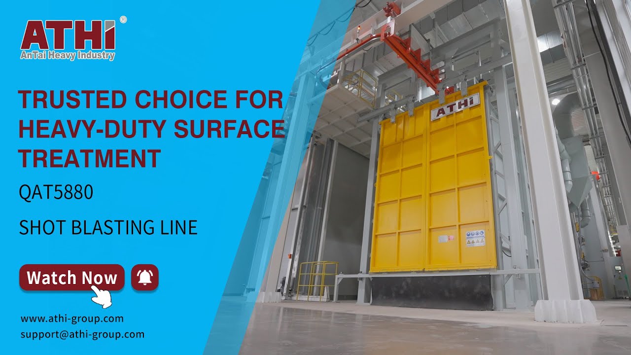 Trusted Choice for Heavy-Duty Surface Treatment | QAT5880 Shot Blasting Line