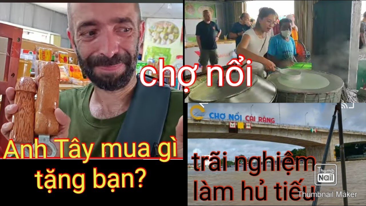 ANH TÂY MUA GÌ TẶNG BẠN? TRÃI NGHIỆM LÀM SỢI HỦ TIẾU, CHỢ NỔI CÁI RĂNG, ĂN SÁNG Ở KHÁCH SẠN QUÁ ĐÃ.