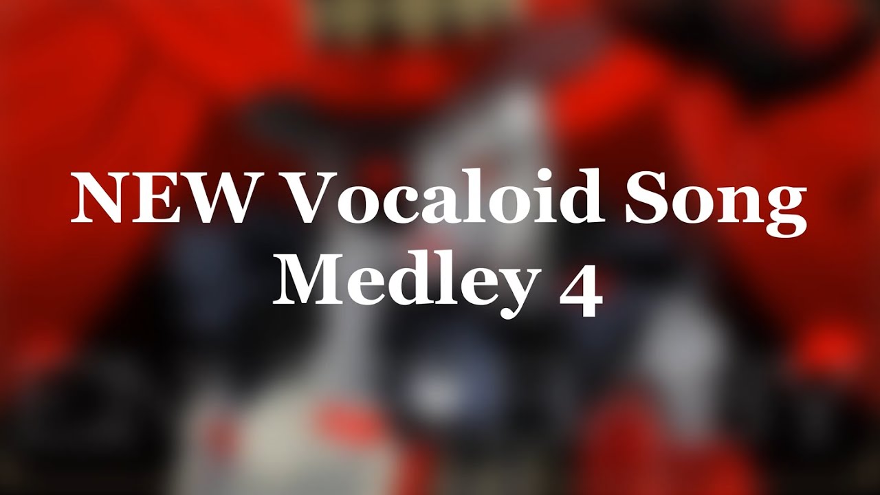 【75 UTAU】 NEW Vocaloid Song Medley 4  (+ UST)
