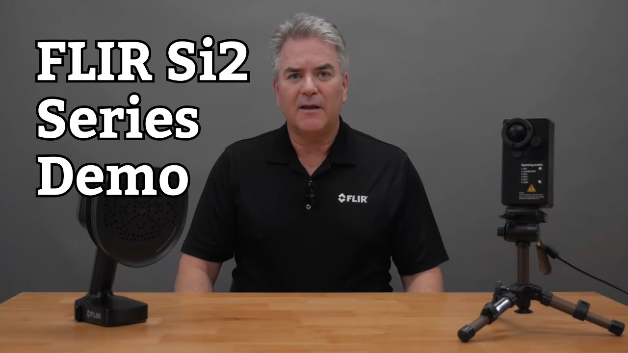FLIR Si2 Series Demo