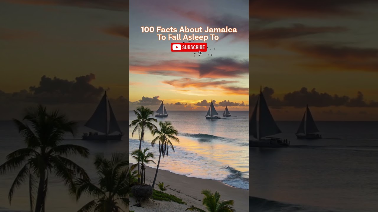 Fall Asleep Fast 100 Facts About Jamaica Bedtime Story  